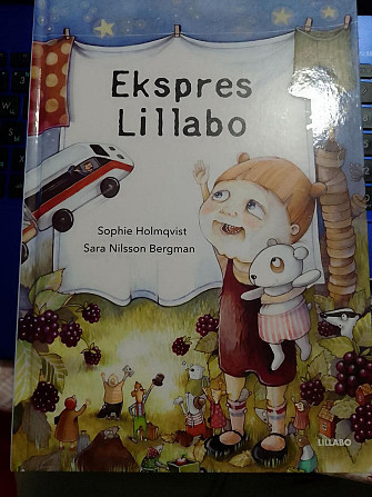 Експрес Ліллабо Софі Холмквіст "Ekspres Lillabo" Sophie Holmqvist, Sara Nilsson Borgman Киев - изображение 1