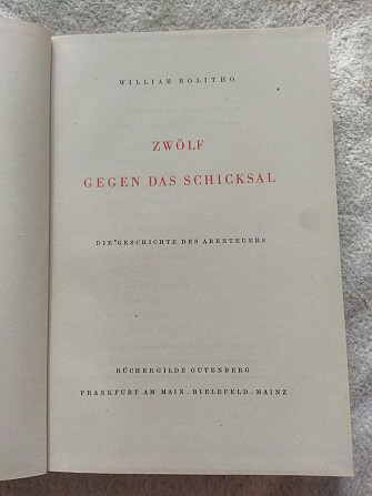 William bolitho zwolf gegen das schicksal Вільям боліто дванадцять проти долі 1946 рік німецькою мов Киев - изображение 1