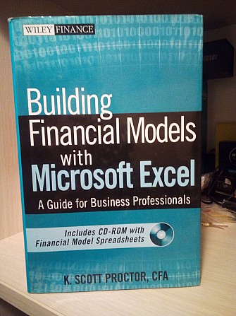 Building Financial Models with Microsoft Excel: A Guide for Business Professionals by K. Scott Proct Київ - изображение 1
