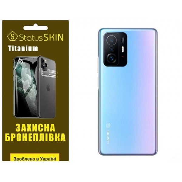 Поліуретанова плівка StatusSKIN Titanium на корпус Xiaomi 11T/11T Pro Глянцева (Код товару:27100) Харьков - изображение 1