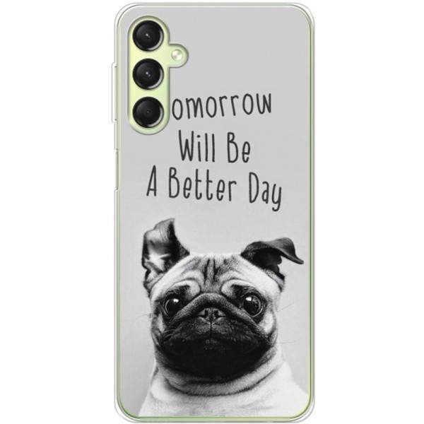 Чохол BoxFace для Samsung A24 A245 Tomorrow Will Be A Better Day (Код товару:28946) Харьков - изображение 1