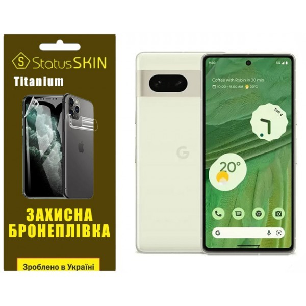 Поліуретанова плівка StatusSKIN Titanium на екран Google Pixel 7 Глянцева (Код товару:32107) Харьков - изображение 1