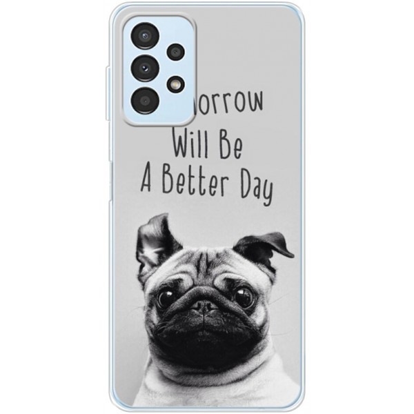 Чохол BoxFace для Samsung A32 5G A326/M32 5G M326 Tomorrow Will Be A Better Day (Код товару:32211) Харьков - изображение 1